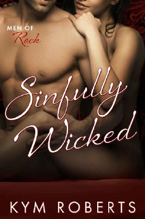 [Men of Rock 03] • Sinfully Wicked